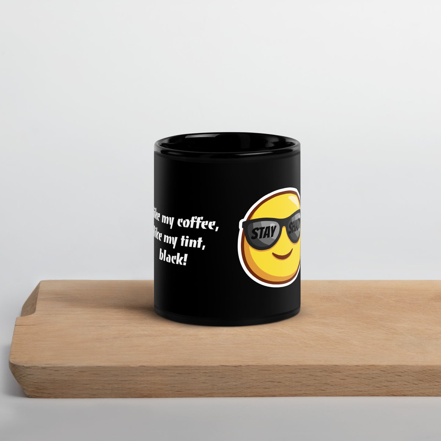 Stay Shady Mug